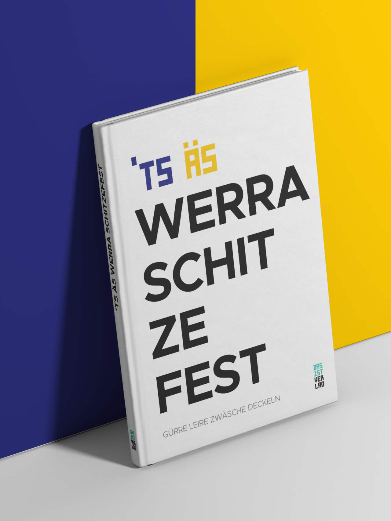 'Ts Äs Werra Schitzefest Schützenfestbuch diagonal vor Wand